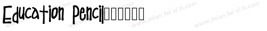 Education Pencil字体转换
